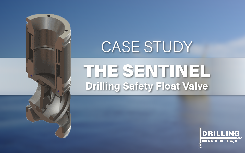 Sentinel Drilling Safety Float Valve